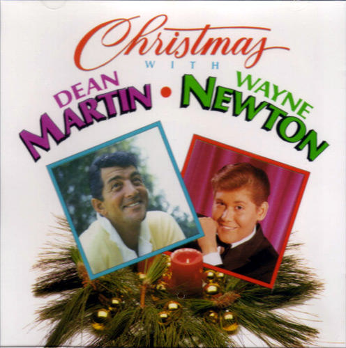 Dean Martin & Wayne Newton/Christmas With Dean Martin & Wayne Newton
